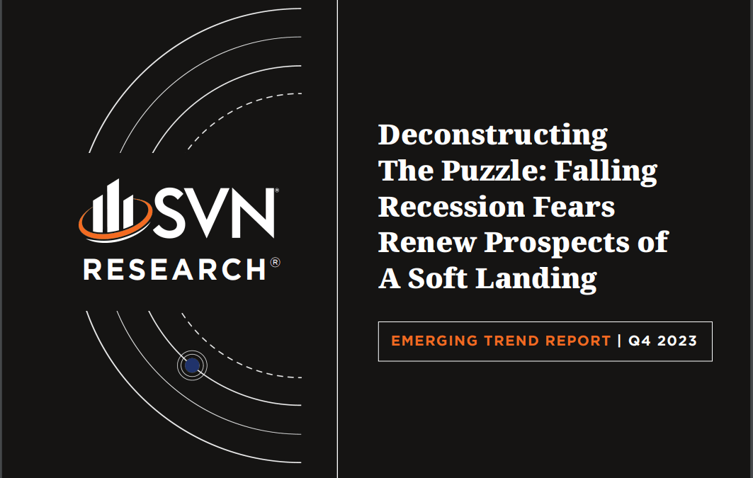 Emerging Trend Report from SVN Research – Falling Recession Fears Renew Prospects of A Soft Landing
